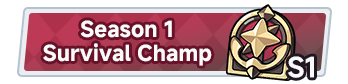 Season 1 Survival Champ