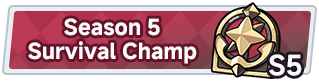 Season 5 Survival Champ